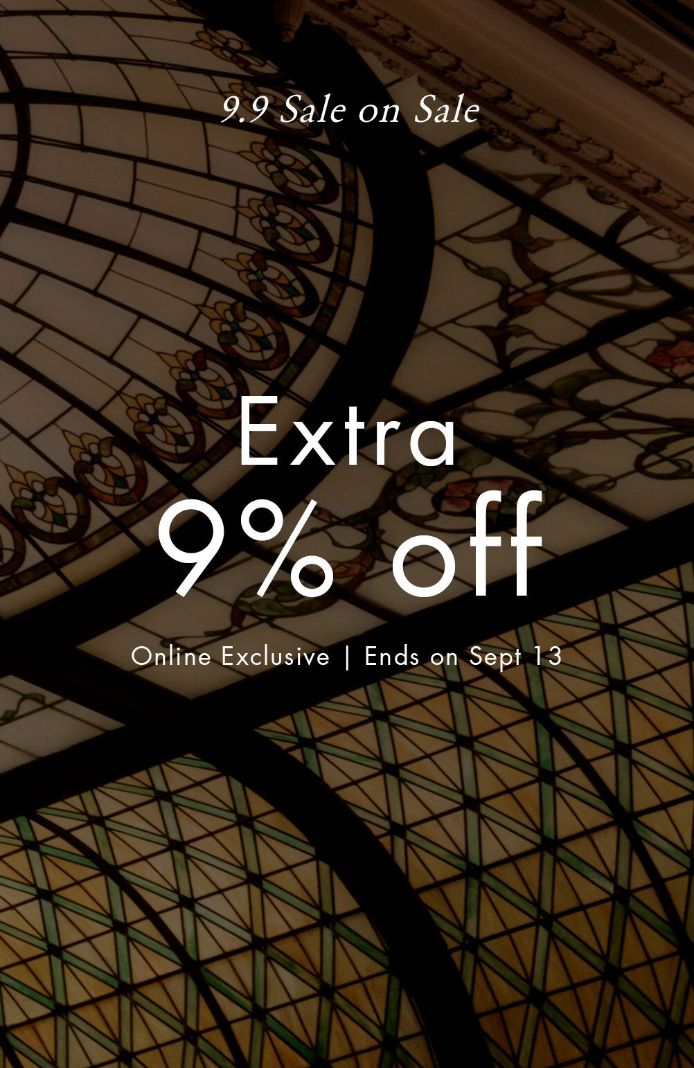 9.9  Sale on Sale Extra 9% Off
